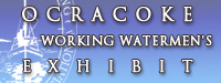 Ocracoke Working Watermen Exhibit